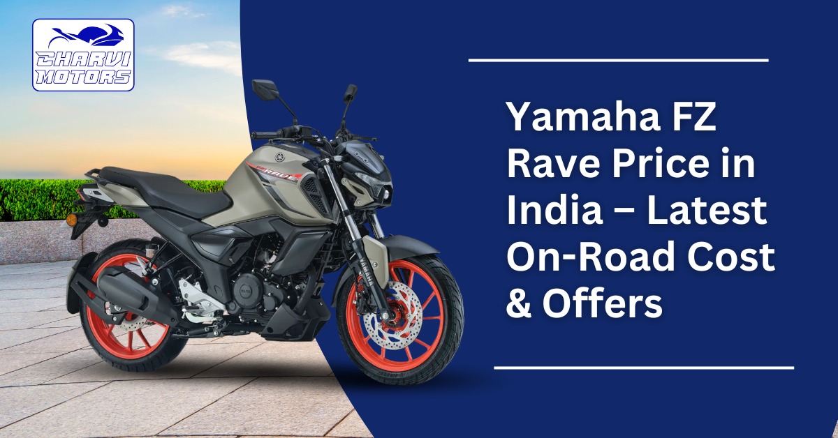 Yamaha FZ Rave Price in India